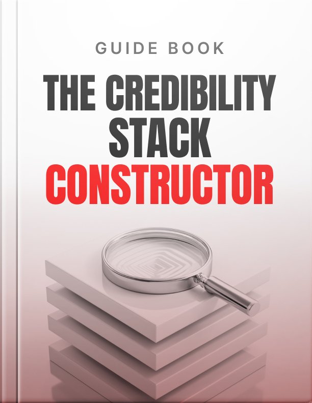 The Credibility Stack Constructor Guide